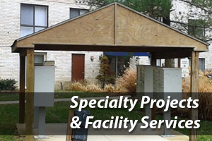Specialty Projects and Facility Services- Washington DC Metro Area